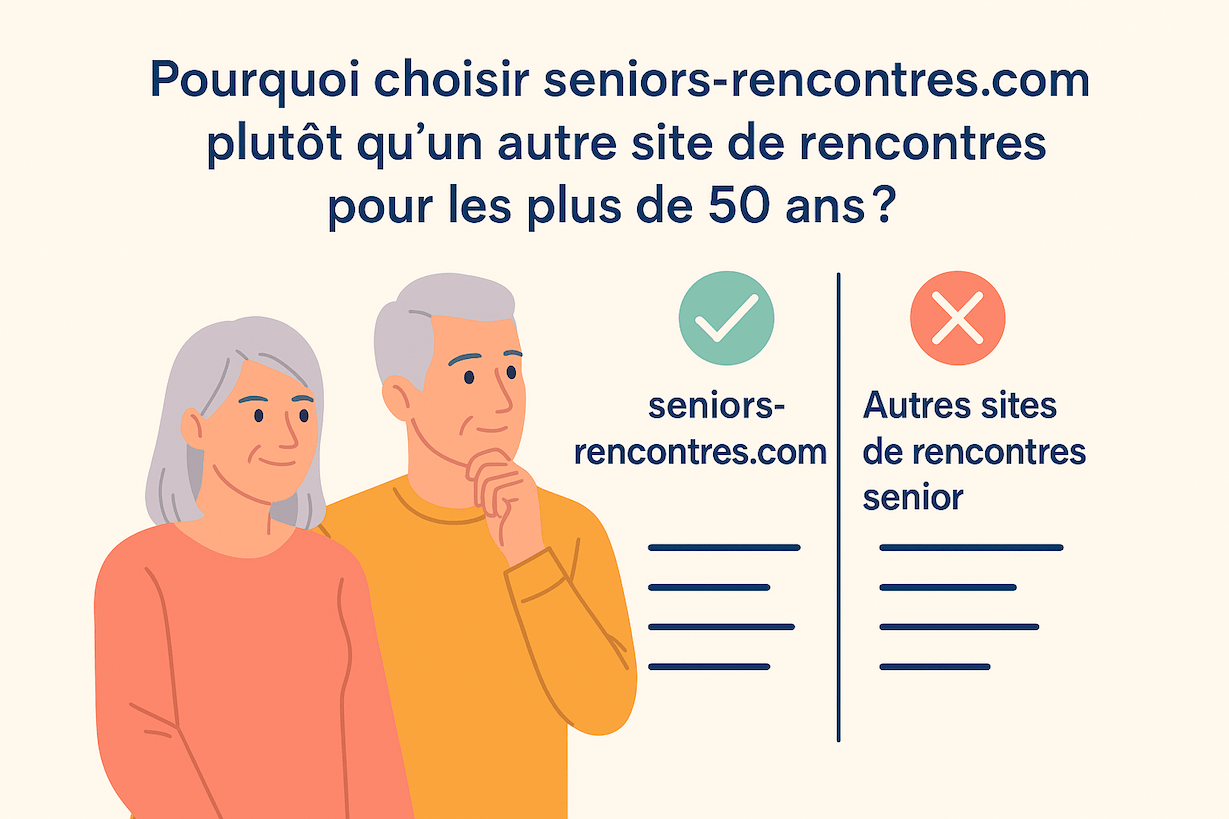 Pourquoi choisir seniors-rencontres.com